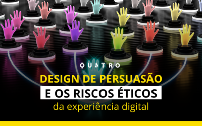 Design de persuasão e os riscos éticos da experiência digital